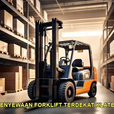 Penyewaan Forklift Terdekat Klaten